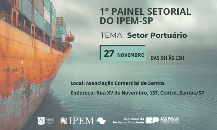 Em Santos, Ipem-SP promoverá painel setorial sobre o setor portuário